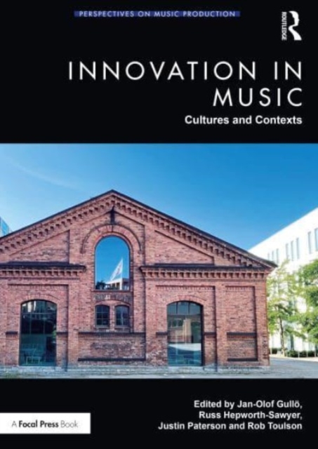 Innovation in Music: Cultures and Contexts, Paperback / softback Book
