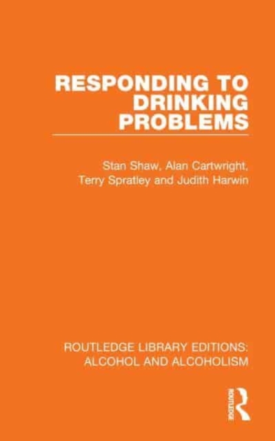 Responding to Drinking Problems, Hardback Book
