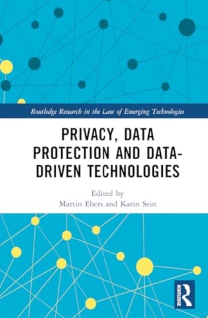Privacy, Data Protection and Data-driven Technologies, Hardback Book