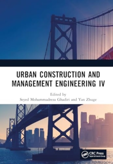 Urban Construction and Management Engineering IV, Hardback Book