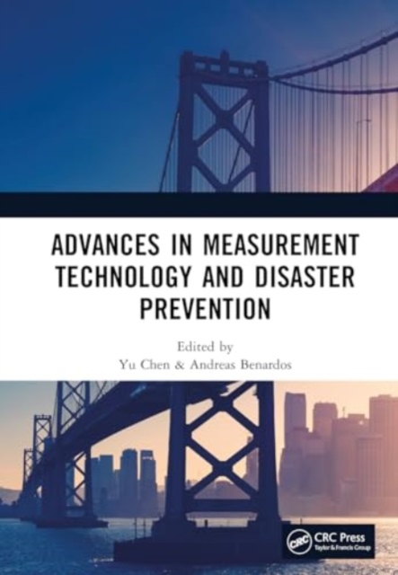 Advances in Measurement Technology and Disaster Prevention : Proceedings of the 4th International Conference on Measurement Technology, Disaster Prevention and Mitigation (MTDPM 2023), Nanjing, China,, Hardback Book