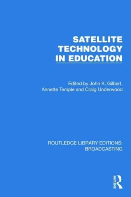 Satellite Technology in Education, Hardback Book