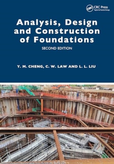Analysis, Design and Construction of Foundations, Hardback Book