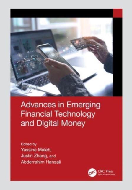 Advances in Emerging Financial Technology and Digital Money, Hardback Book