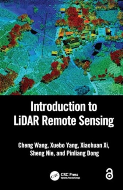 Introduction to LiDAR Remote Sensing, Hardback Book