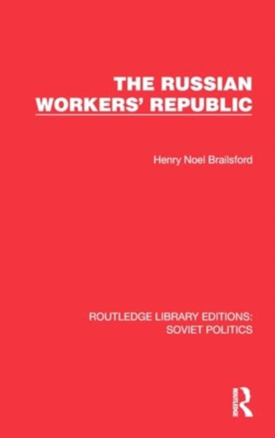 The Russian Workers' Republic, Hardback Book