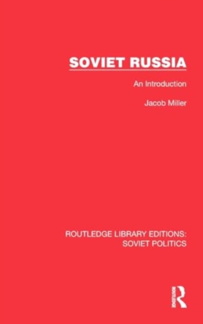 Soviet Russia : An Introduction, Hardback Book