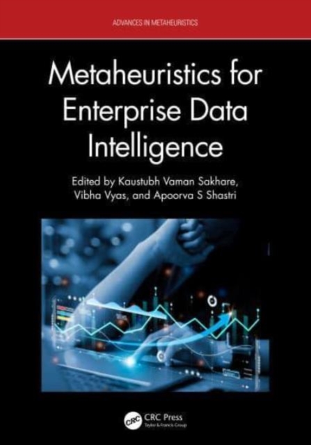 Metaheuristics for Enterprise Data Intelligence, Hardback Book