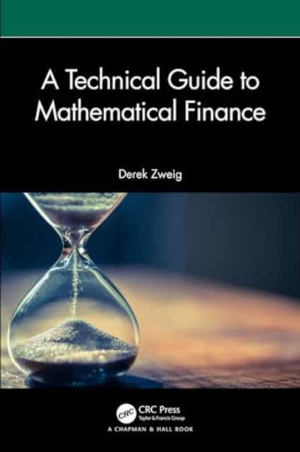 A Technical Guide to Mathematical Finance, Paperback / softback Book