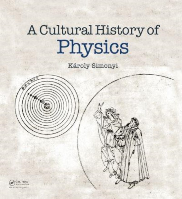 A Cultural History of Physics, Hardback Book
