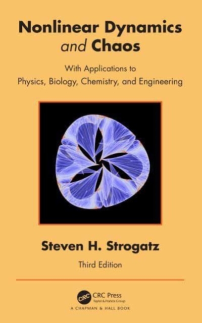 Nonlinear Dynamics and Chaos : With Applications to Physics, Biology, Chemistry, and Engineering, Hardback Book
