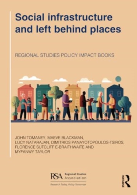 Social infrastructure and left behind places, Paperback / softback Book