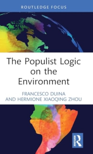 The Populist Logic on the Environment, Hardback Book