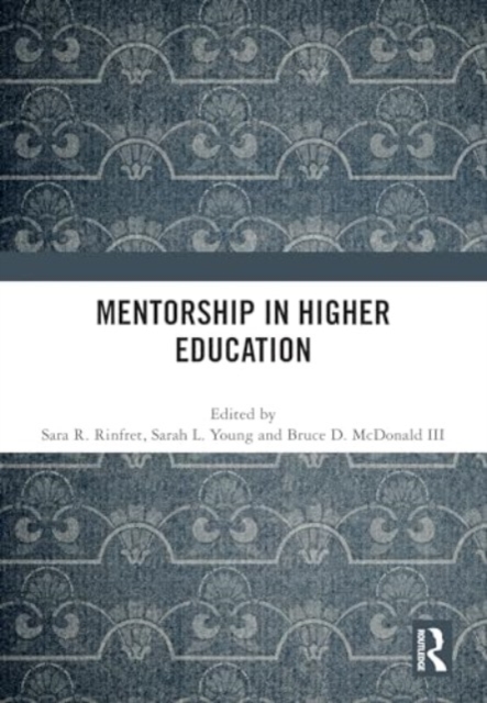 Mentorship in Higher Education, Hardback Book