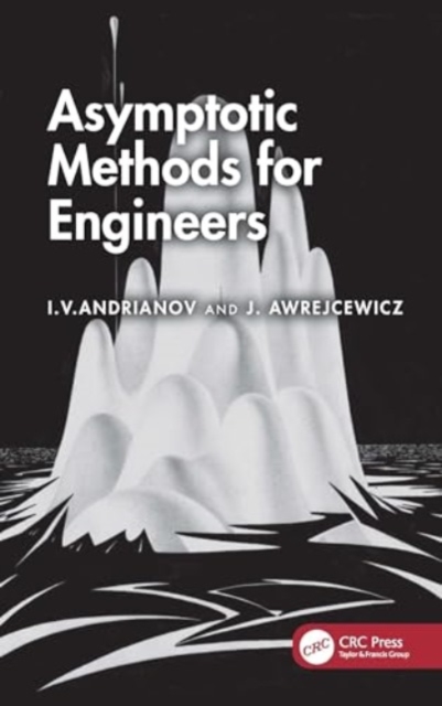 Asymptotic Methods for Engineers, Hardback Book
