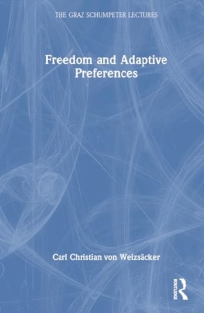 Freedom and Adaptive Preferences, Hardback Book