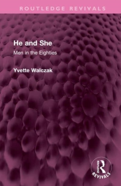 He and She : Men in the Eighties, Hardback Book