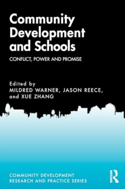 Community Development and Schools : Conflict, Power and Promise, Hardback Book