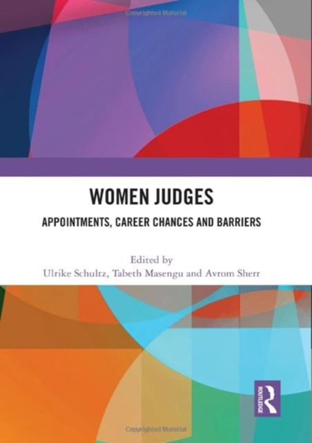Women Judges : Appointments, Career Chances and Barriers, Hardback Book