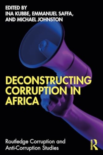 Deconstructing Corruption in Africa, Paperback / softback Book