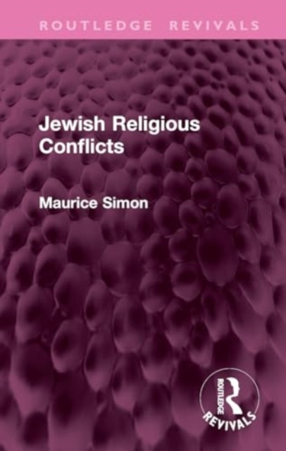 Jewish Religious Conflicts, Hardback Book