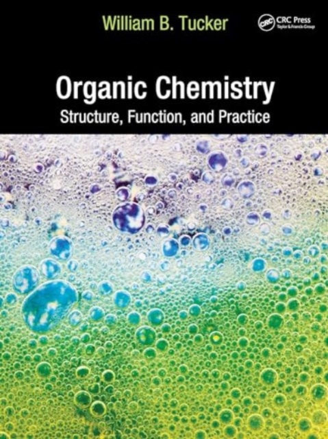 Organic Chemistry : Structure, Function, and Practice, Paperback / softback Book