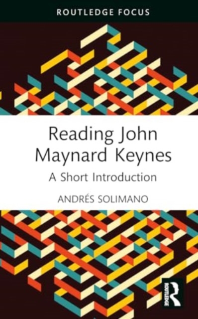 Reading John Maynard Keynes : A Short Introduction, Hardback Book
