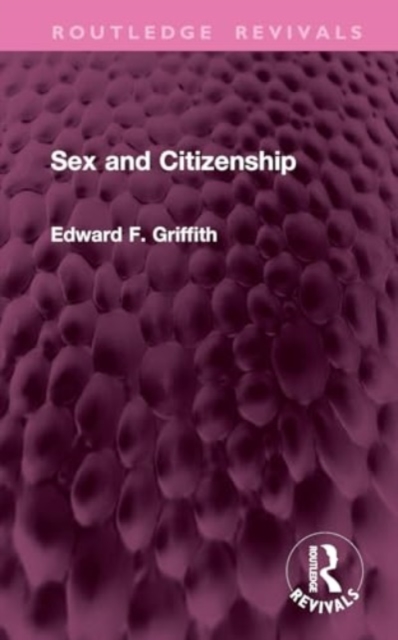 Sex and Citizenship, Hardback Book