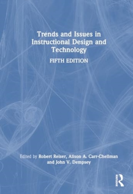 Trends and Issues in Instructional Design and Technology, Paperback / softback Book