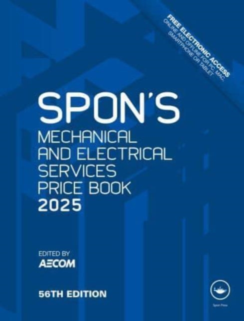 Spon's Mechanical and Electrical Services Price Book 2025, Hardback Book