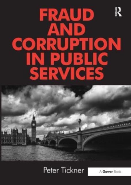 Fraud and Corruption in Public Services, Paperback / softback Book