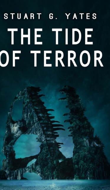 The Tide Of Terror, Hardback Book