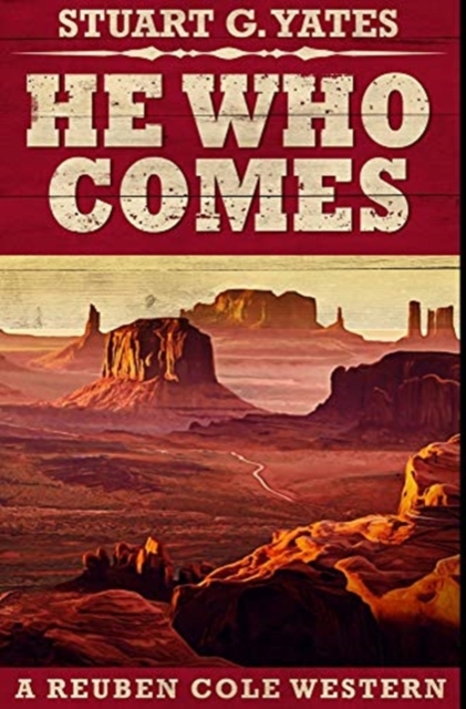 He Who Comes : Premium Hardcover Edition, Hardback Book