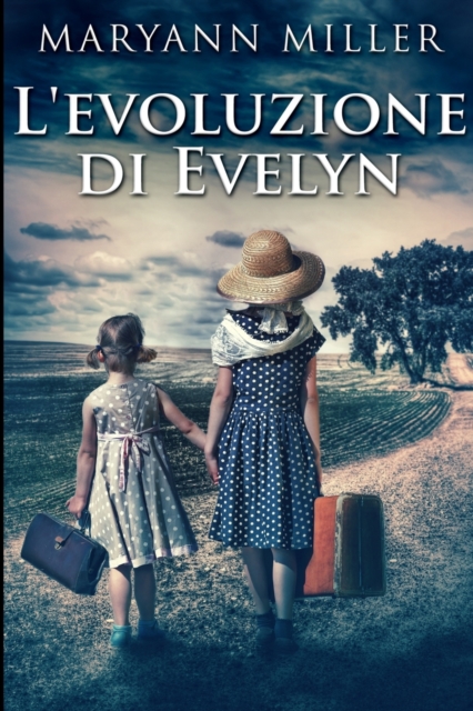 L'evoluzione di Evelyn : Edizione A Caratteri Grandi, Paperback / softback Book