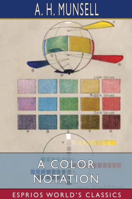 A Color Notation (Esprios Classics), Paperback / softback Book