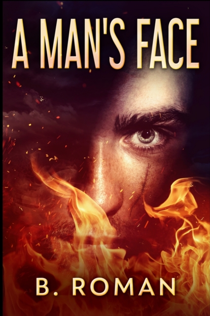 A Man's Face : Large Print Edition, Paperback / softback Book