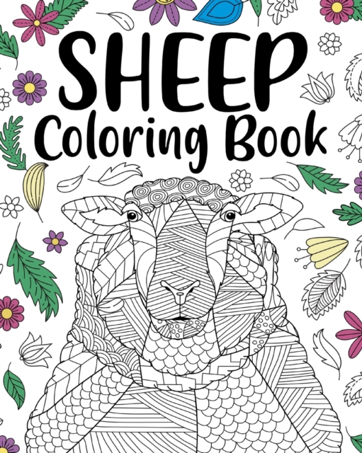 Sheep Coloring Book : Adult Coloring Book, Sheep Lovers Gift, Floral Mandala Coloring Pages, Paperback / softback Book