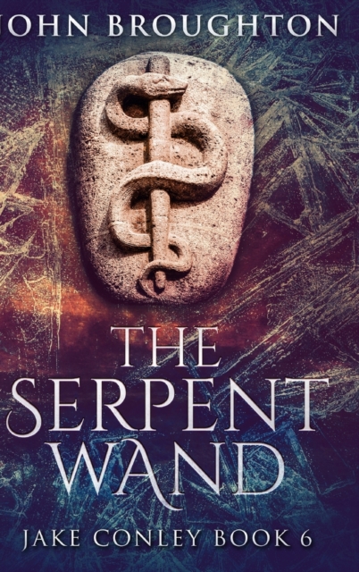 The Serpent Wand : Large Print Hardcover Edition, Hardback Book