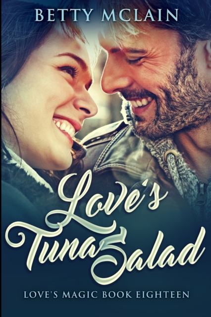 Love's Tuna Salad : Large Print Edition, Paperback / softback Book
