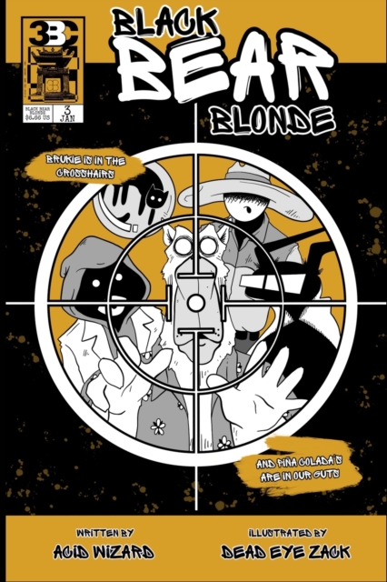 Black Bear Blonde : Issue Three, Paperback / softback Book