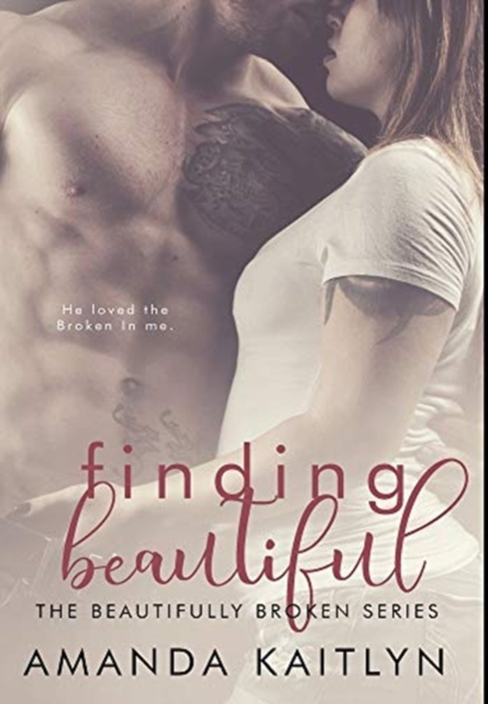 Finding Beautiful : Premium Hardcover Edition, Hardback Book