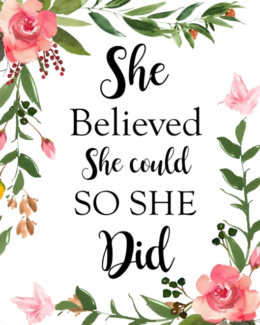 She Believed She Could So She Did : Adult Budget Planner, Budget Planner Book, Daily Planner Book, Paperback / softback Book