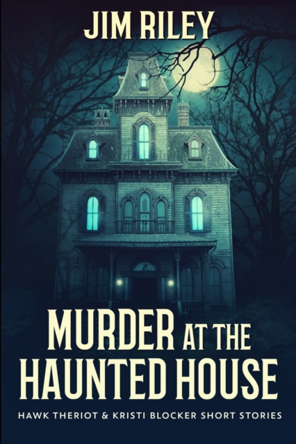Murder at the Haunted House : Large Print Edition, Paperback / softback Book