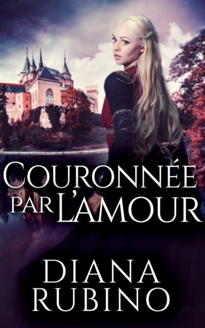 Couronnee Par L'amour, Paperback / softback Book