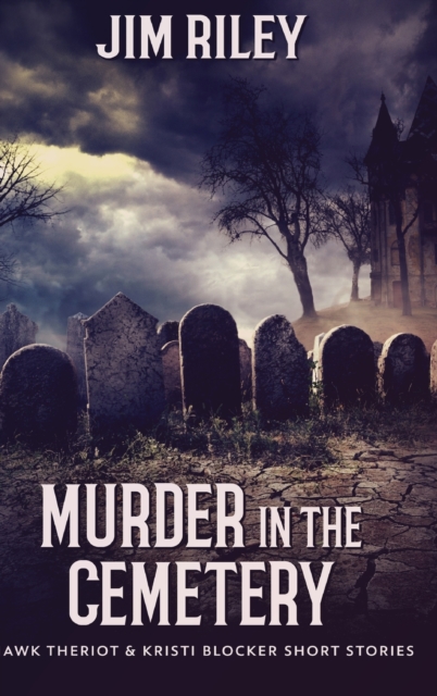 Murder in the Cemetery : Large Print Hardcover Edition, Hardback Book