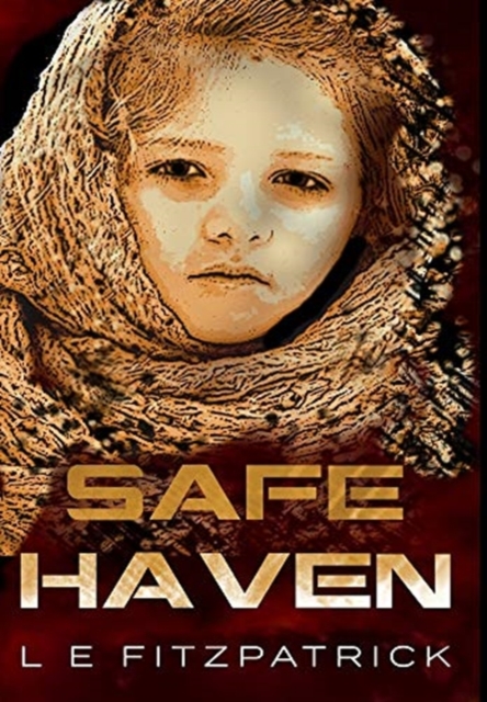 Safe Haven : Premium Hardcover Edition, Hardback Book