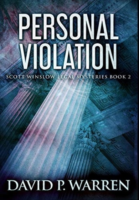 Personal Violation : Premium Hardcover Edition, Hardback Book