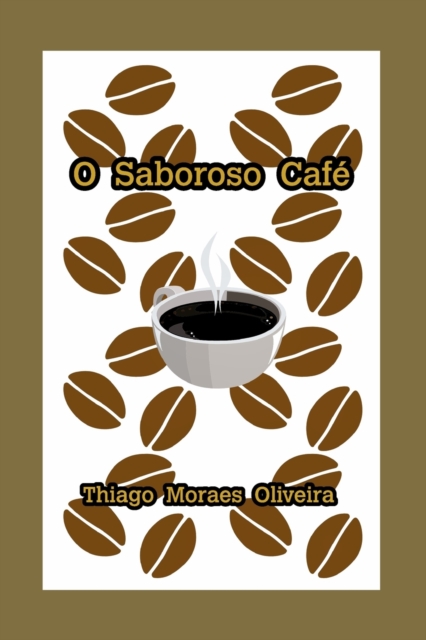 O Saboroso Caf?, Paperback / softback Book
