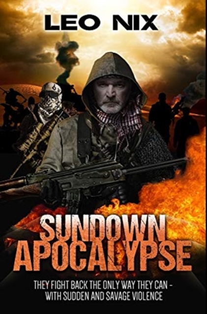Sundown Apocalypse : Premium Hardcover Edition, Hardback Book