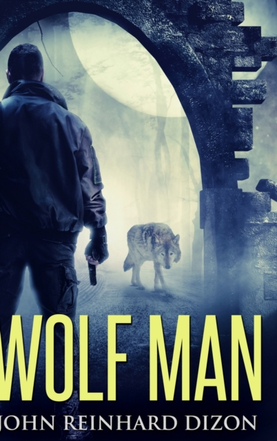 Wolf Man : Large Print Hardcover Edition, Hardback Book